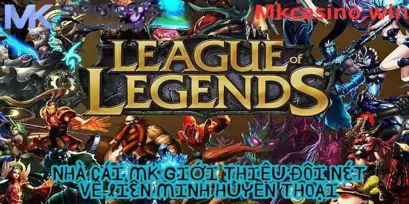 Giới thiệu sơ qua về tựa game liên minh huyền thoại